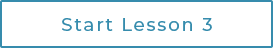 Start Lesson 3