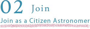 2. Join as a citizen astronomer